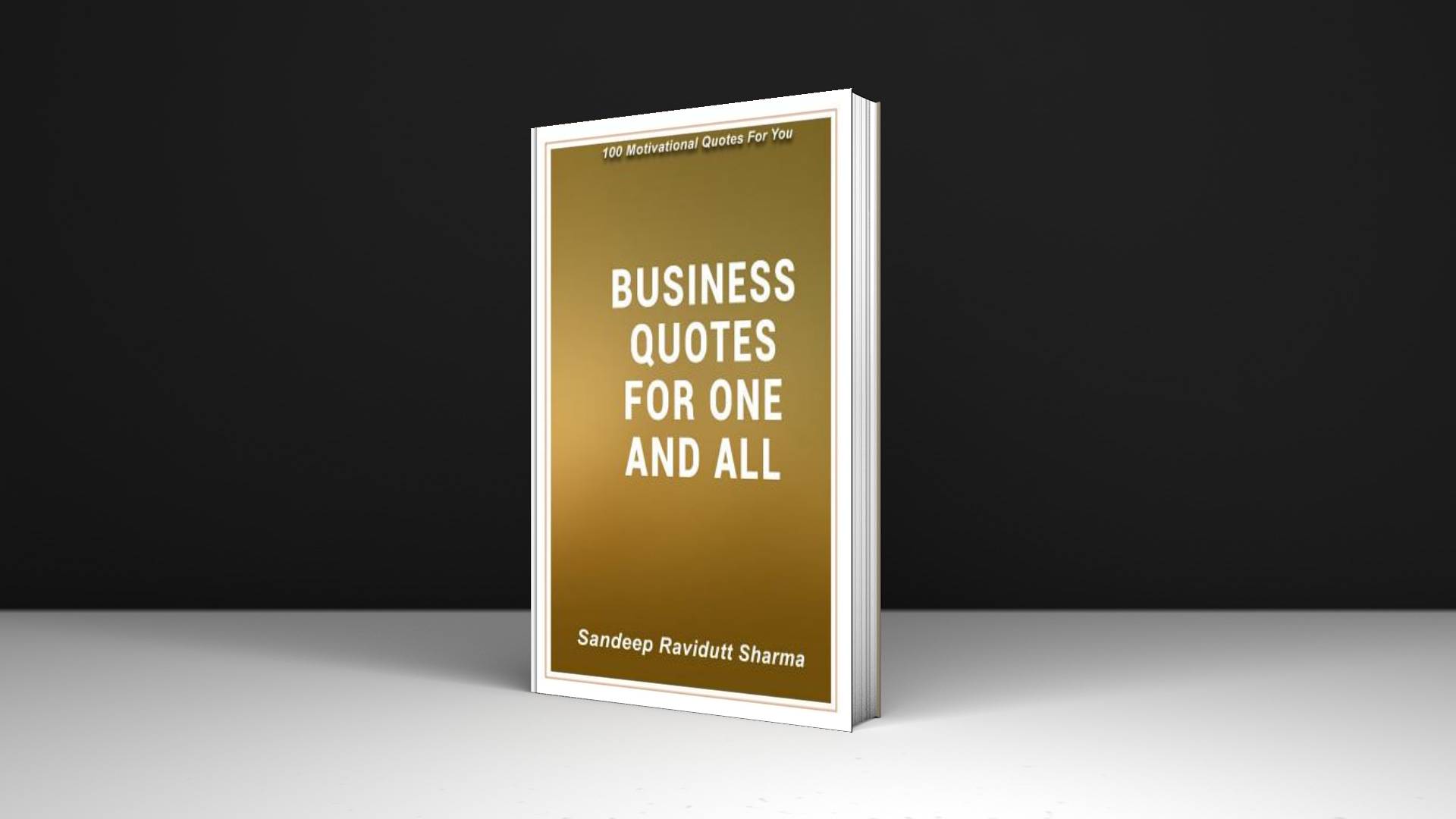 Business Quotes For One And All: Quotes for success