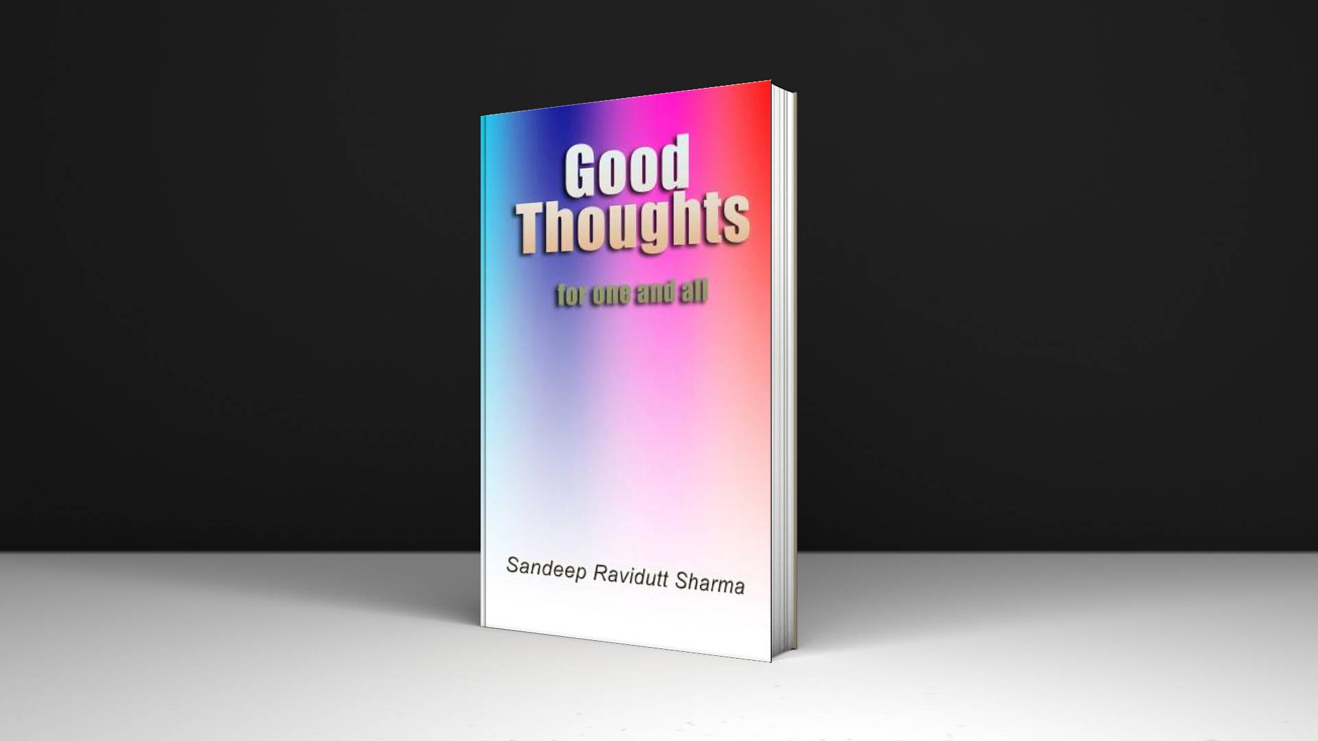 Good thoughts for one and all